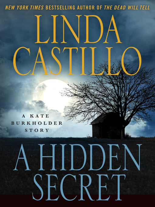 Title details for A Hidden Secret by Linda Castillo - Available